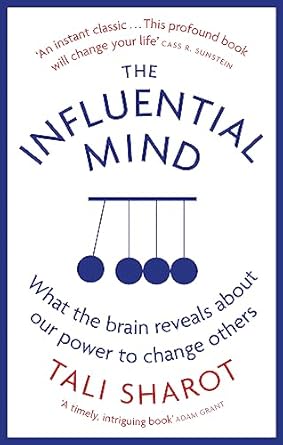 Book Cover of The Influential Mind by Tali Sharot