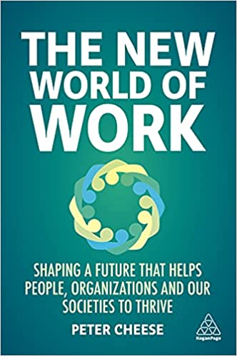 Book cover of The New World of Work by Peter Cheese